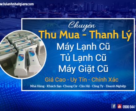 Chuyên thu mua thanh lý máy lạnh cũ giá cao tại quận Bình Tân
